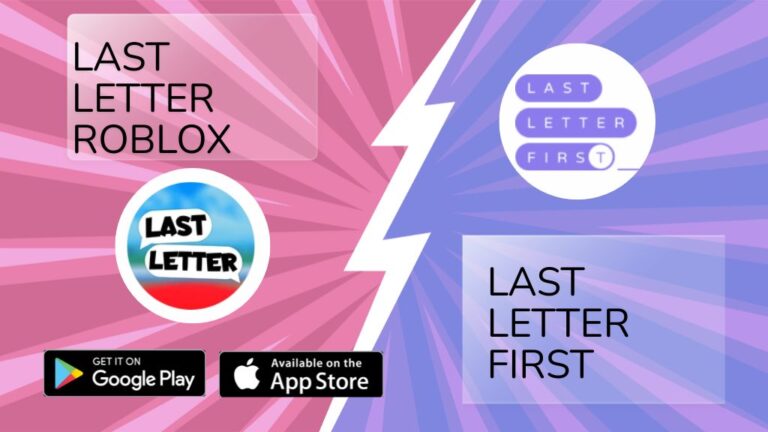 Last Letter Roblox vs. Last Letter First