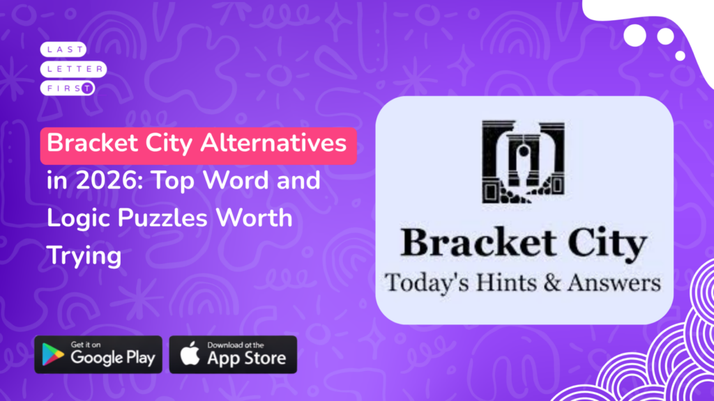 Bracket City Alternatives