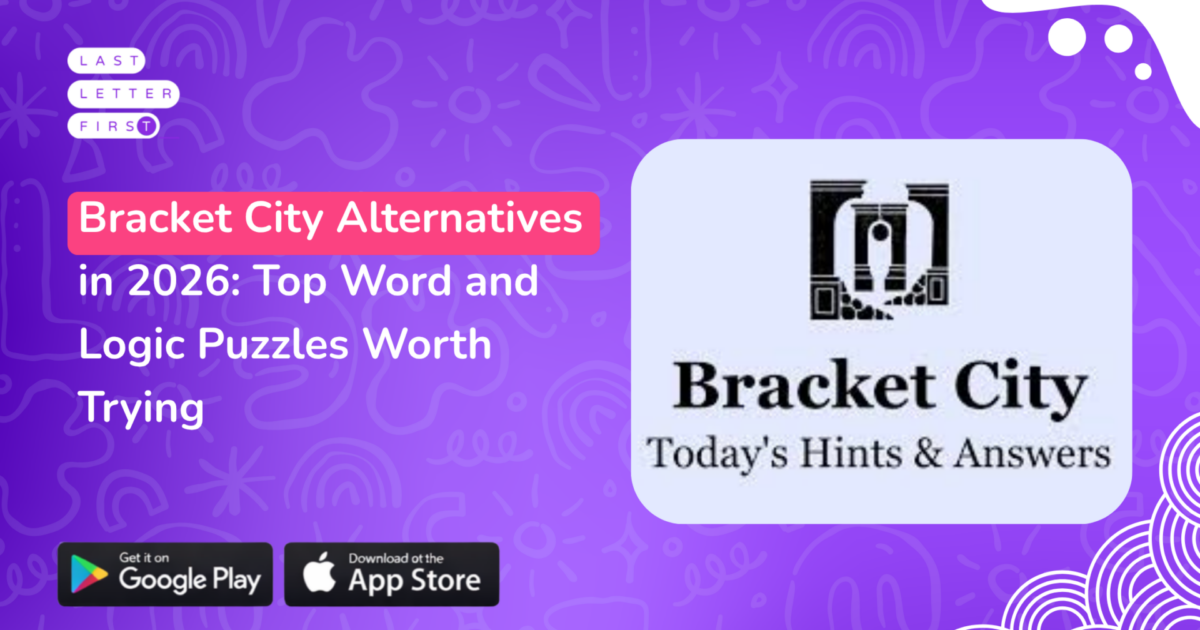 Bracket City Alternatives