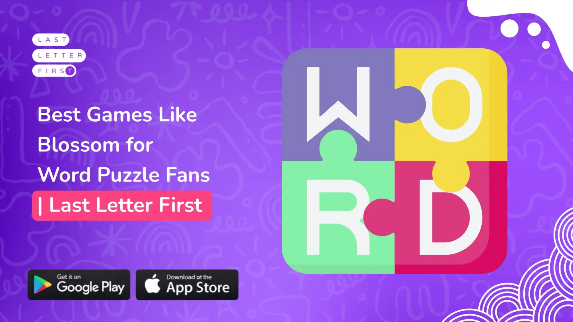 Best Games Like Blossom for Word Puzzle Fans | Last Letter First