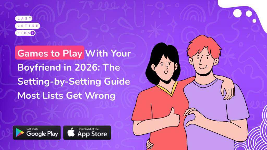 Games to Play With Your Boyfriend