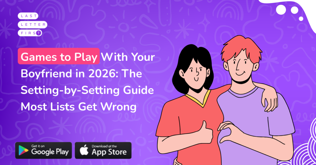 Games to Play With Your Boyfriend