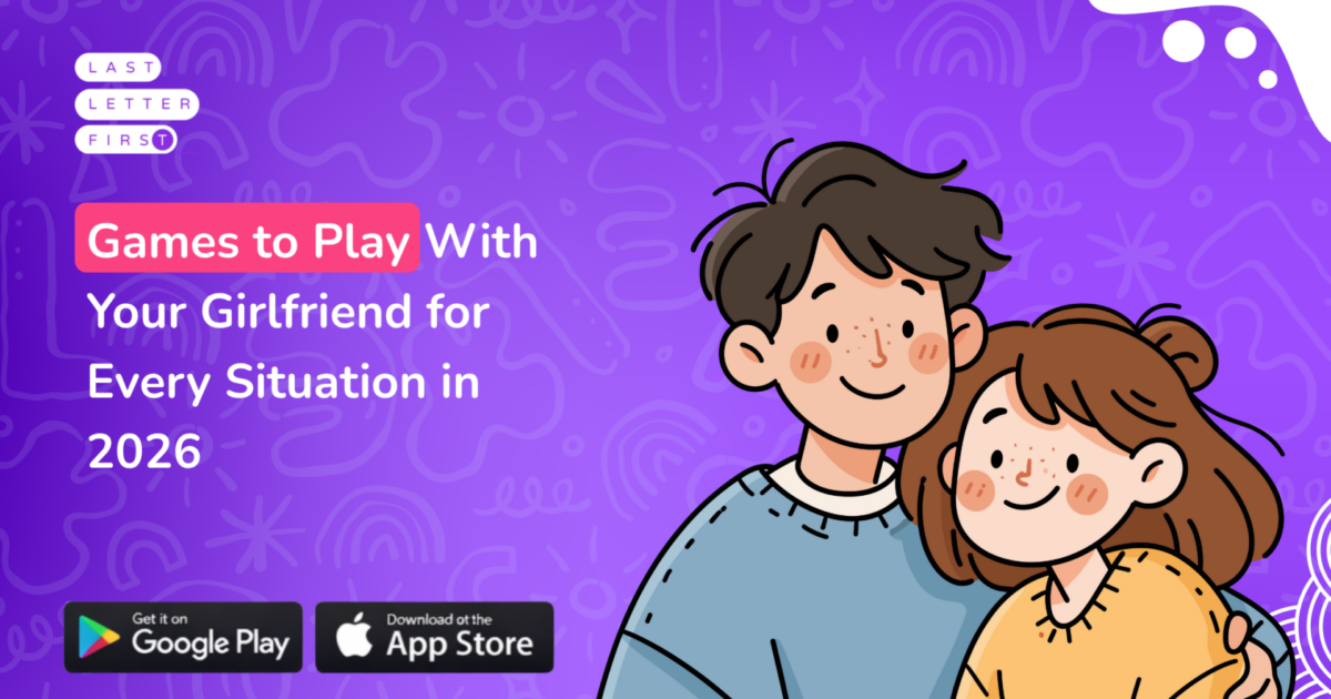 Games to Play With Your Girlfriend