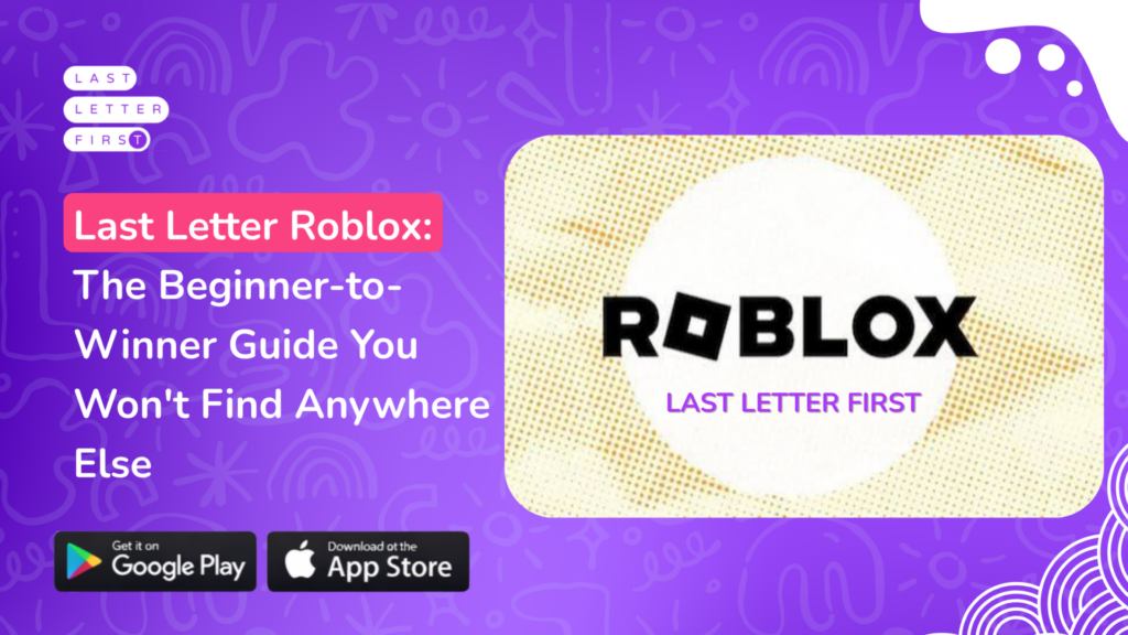 last letter first on Roblox