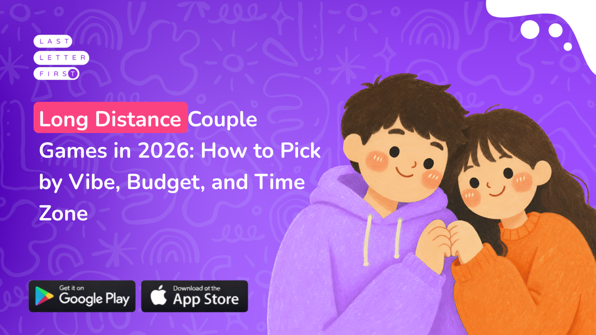 Long Distance Couple Games in 2026: How to Pick by Vibe, Budget, and Time Zone
